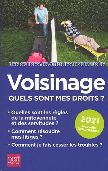 Voisinage : quels sont mes droits ? : 2021