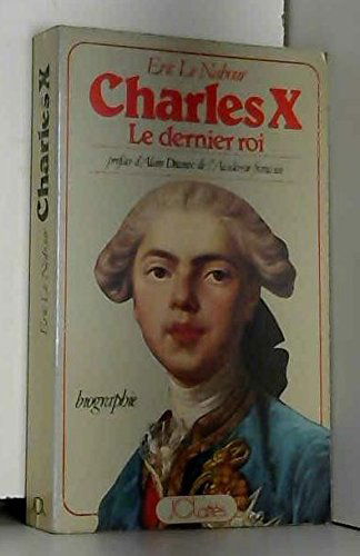 Charles X, le dernier roi