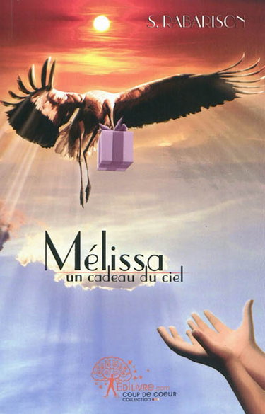 Mélissa : un cadeau du ciel