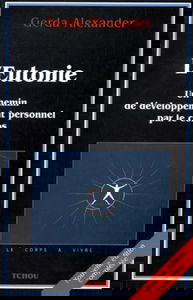 L'Eutonie, un chemin de développement personnel par le corps