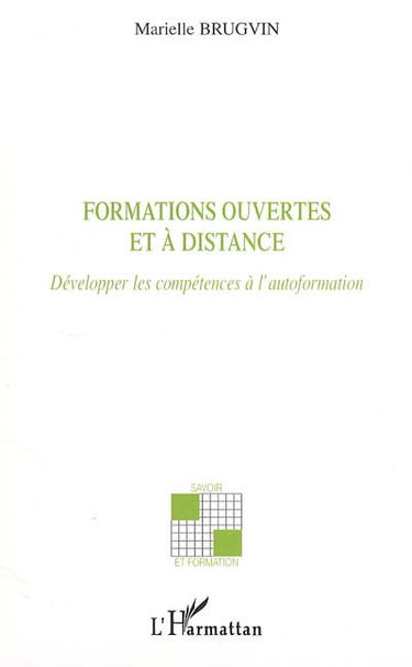 Formations ouvertes et à distance : développer les compétences à l'autoformation