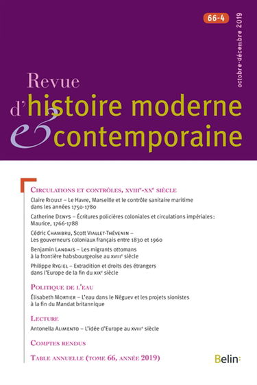 Revue d'histoire moderne et contemporaine, n° 66-4. Circulations et contrôles, XVIIIe-XXe siècle