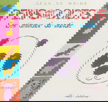 Peins avec tes doigts : les animaux du monde