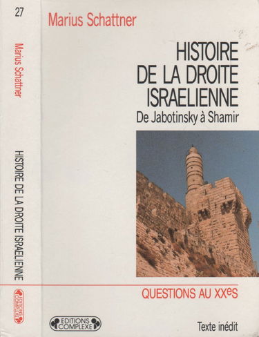 Histoire de la droite israélienne : de Jabotinsky à Shamir