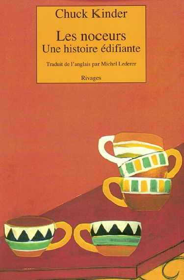 Les noceurs : une histoire édifiante