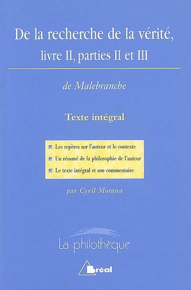 De la recherche de la vérité, Malbranche : livre II, Parties II et III
