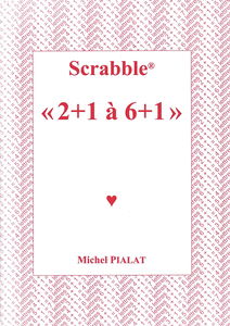 Scrabble "2+1 à 6+1"