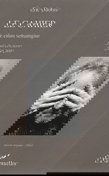 Le cahier : le chant sémantique