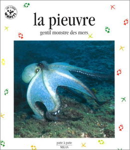 La Pieuvre : Gentil Monstre des mers