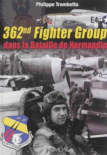 Couverture de 362nd Fighter Group dans la bataille de Normandie