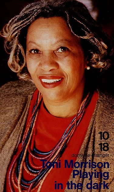 Playing in the dark : blancheur et imagination littéraire