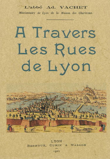 A travers les rues de Lyon