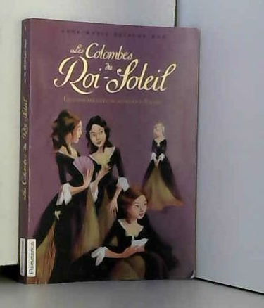 Les colombes du roi-soleil