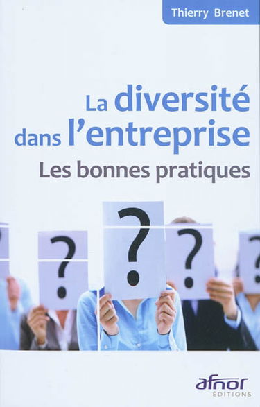 La diversité dans l'entreprise : les bonnes pratiques
