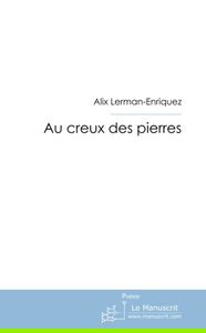 Au creux des pierres