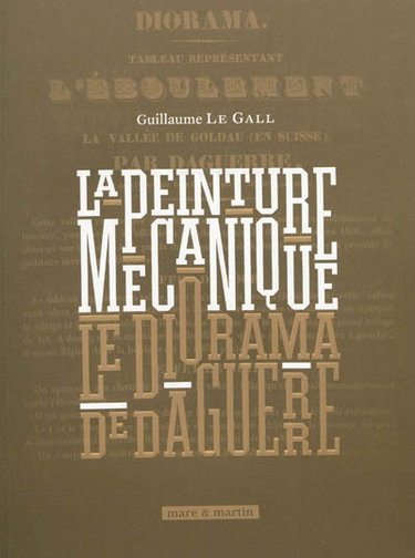 Couverture de La peinture mécanique : le diorama de Daguerre