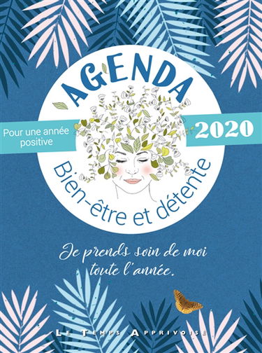 Agenda 2020 bien-être et détente : je prends soin de moi toute l'année