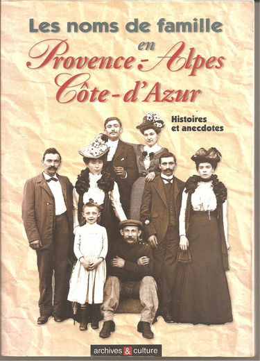 Les noms de famille en Provence-Alpes-Côte d'Azur : histoires et anecdotes