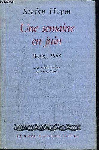 Une semaine en juin : Berlin, 1953