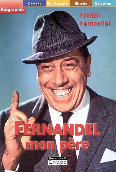 Fernandel, mon père