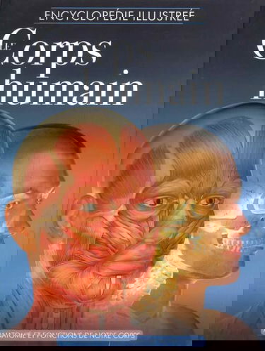 Encyclopédie illustrée Le Corps humain