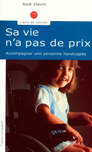 Sa vie n'a pas de prix : accompagner une personne handicapée