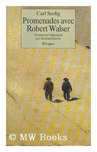 Promenades avec Robert Walser