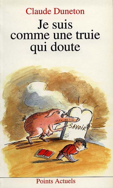 Je suis comme une truie qui doute