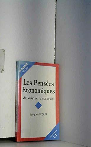 Les Pensées économiques : des origines à nos jours