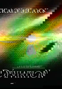 Déviation - La clé de lumière T2