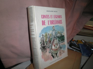 Couverture de Contes et légendes de l'Orléanais : Par Jacques-Henry Bauchy. Illustrations de Beuville
