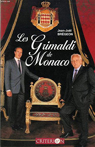 Les Grimaldi de Monaco