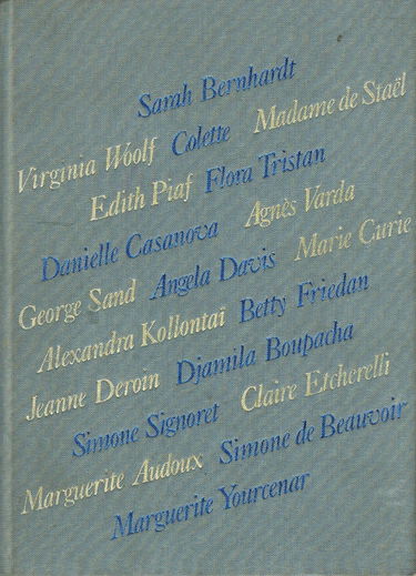 Femmes et histoire : Madame de Staël, Flora Tristan, Alexandra Kollontaï (Femmes et société)