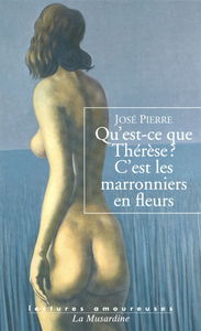 Qu'est-ce que Thérèse ? C'est les marronniers en fleurs