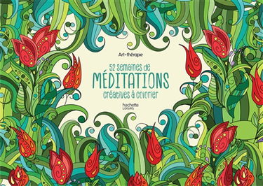52 semaines de méditations créatives à colorier