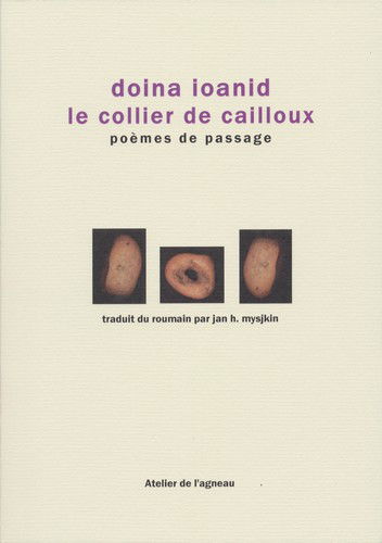 Le collier de cailloux : poèmes de passage
