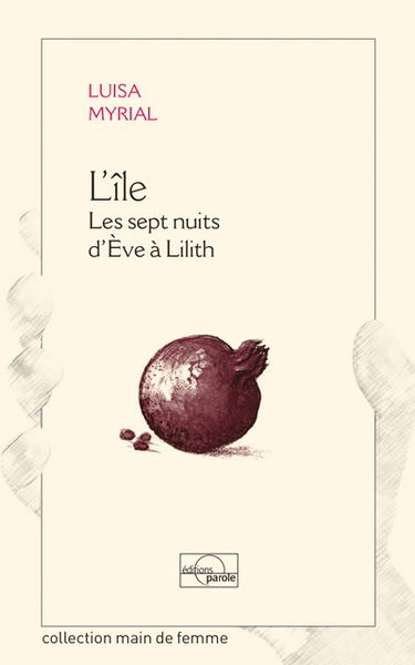 L'île : les sept nuits d'Eve à Lilith
