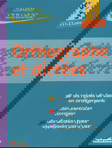 Orthographe et dictées 6e-5e