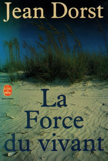 LA FORCE DU VIVANT.