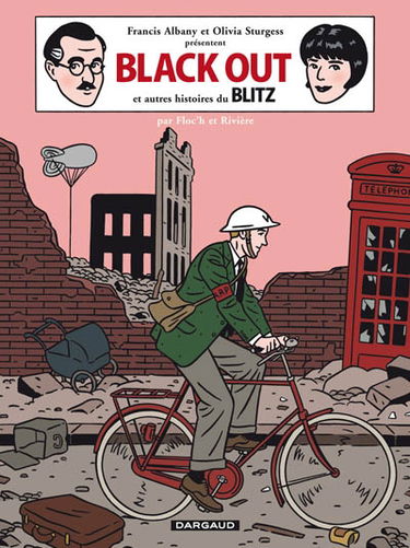 Blitz. Vol. 3. Black out : et autres histoires du Blitz