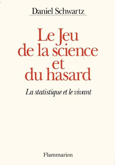 Le jeu de la science et du hasard : la statistique et le vivant