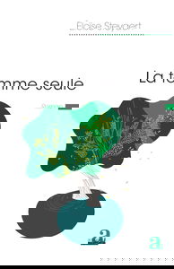 La femme seule: Roman