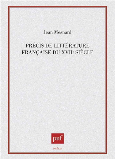 Précis de littérature française du XVIIe siècle
