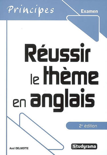 Réussir le thème en anglais