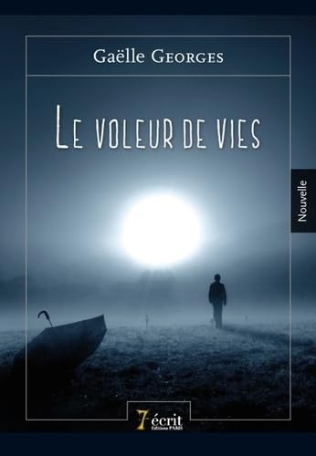 Le voleur de vies