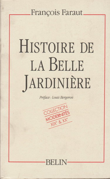 Histoire de la Belle jardinière