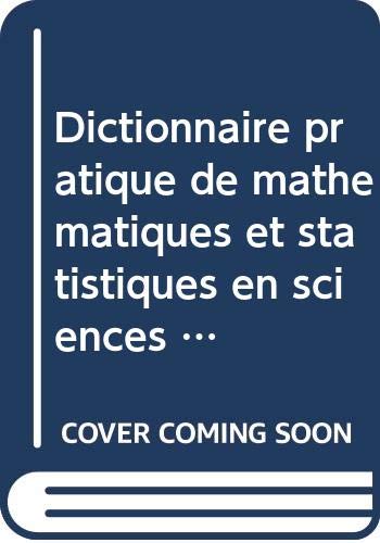 Dictionnaire pratique de mathématiques et statistiques en sciences humaines