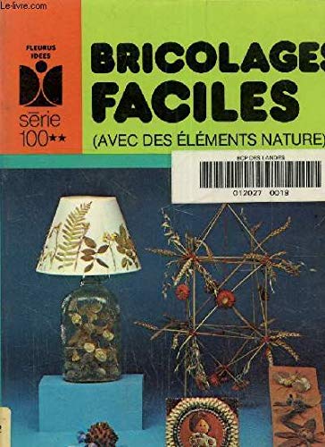 Bricolages Faciles (avec des éléments nature)