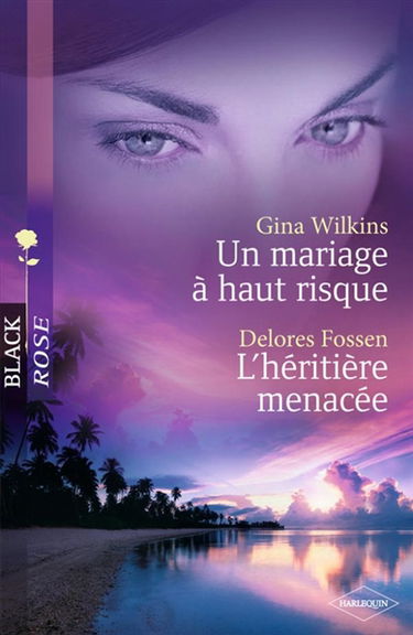 Un mariage à haut risque. L'héritière menacée