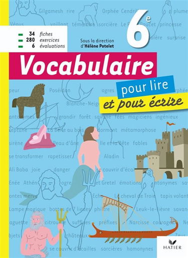 Vocabulaire pour lire et pour écrire, 6e